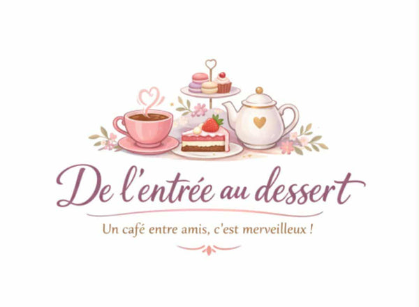 De l'Entrée au dessert