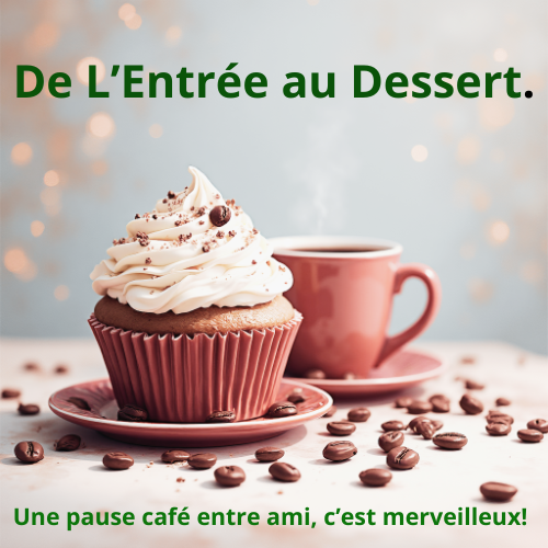 De l'Entrée au dessert